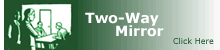 Two-Way Mirros